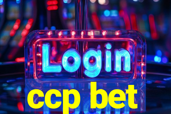 ccp bet